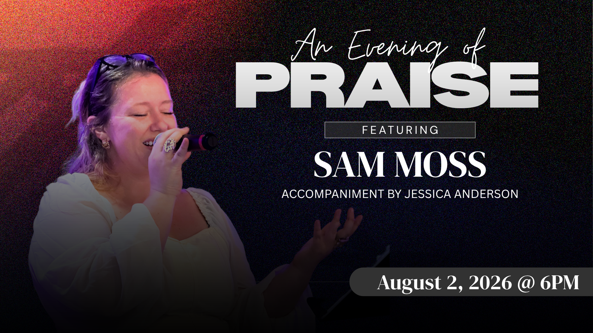 An Evening of Praise with Sam Moss